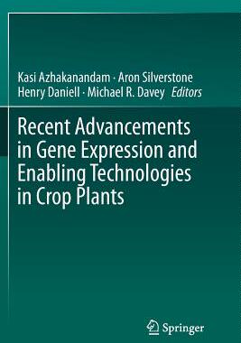 预订 Recent Advancements in Gene Expression and Enabling Technologies in Crop Plants