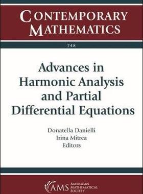 [预订]Advances in Harmonic Analysis and Partial Differential Equations 9781470448967