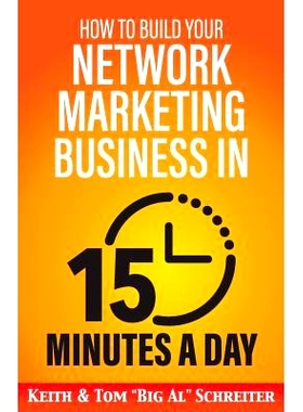 预订 How to Build Your Network Marketing Business in 15 Minutes a Day: Fast! Efficient! Awesome!: 9781948197120