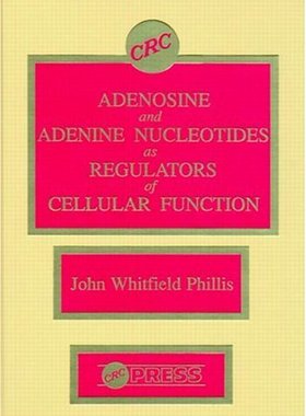 【预订】Adenosine and Adenine Nucleotides As Regulators of Cellular Function