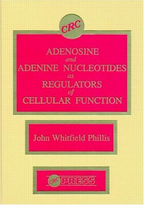 【预订】Adenosine and Adenine Nucleotides As Regulators of Cellular Function