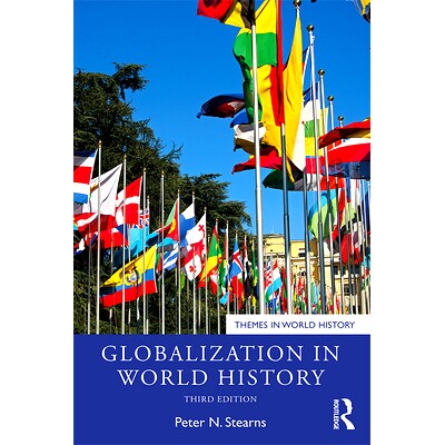 预订 Globalization in World History 世界历史中的全球化 第3版: 9780367271862