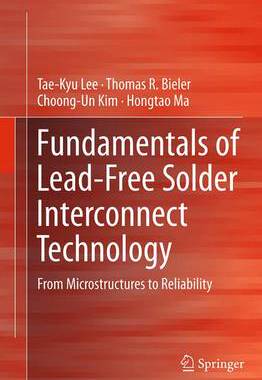 【预订】Fundamentals of Lead-Free Solder Interconnect Technology