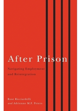 预订 After Prison: Navigating Employment and Reintegration 出狱后：探索就业和重返社会: 9781771123167