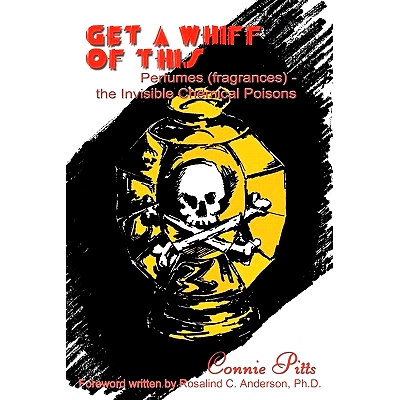 预订 Get a Whiff of This: Perfumes (fragrances) - the Invisible Chemical Poisons: 9781414008455