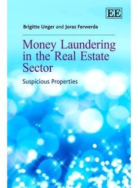 预订 Money Laundering in the Real Estate Sector: Suspicious Properties 房地产行业的洗钱活动: 9781849801263