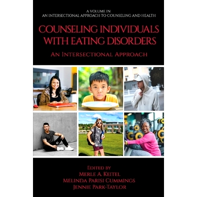 预订 Counseling Individuals with Eating Disorders: An Intersectional Approach: 9798887308609