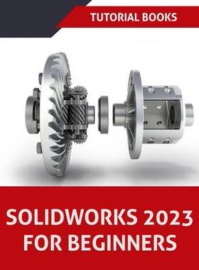 [预订]SOLIDWORKS 2023 For Beginners (COLORED) 9788196053956