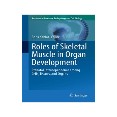 [预订]Roles of Skeletal Muscle in Organ Development 9783031382147