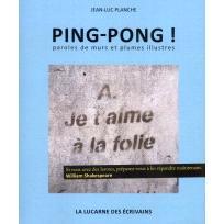 预订 Ping-pong ! : paroles de murs et plumes illustres: 9782376730583