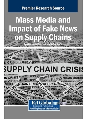 预订 Mass Media and Impact of Fake News on Supply Chains: 9798337321752