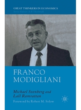预订 Franco Modigliani: A Mind That Never Rests: 9781349283507