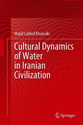 【预订】Cultural Dynamics of Water in Iranian Civilization