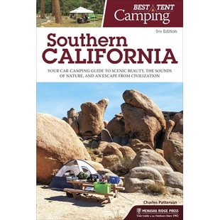 预订 Best Tent Camping: Southern California: Your Car-Camping Guide to Scenic Beauty, the Sounds of Nature, and an Escap