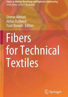 [预订]Fibers for Technical Textiles 9783030492267
