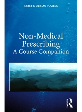预订 Non-Medical Prescribing: A Course Companion 非*处方：课程伴侣: 9780367281342