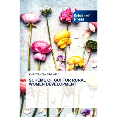预订 Scheme of Goi for Rural Women Development: 9786206773313