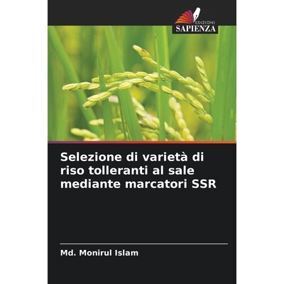 预订 Selezione di varietà di riso tolleranti al sale mediante marcatori SSR 9786209267925
