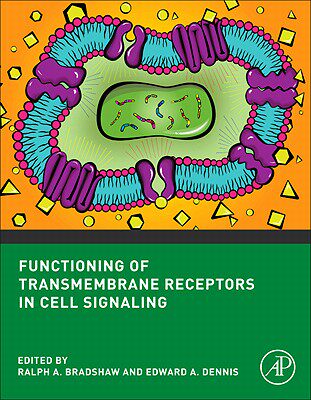 【预售】Functioning of Transmembrane Receptors in Signaling Mechanisms