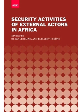 预订 The Security Activities of External Actors in Africa 非洲外部行动者的安全活动: 9780199686421