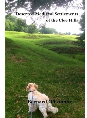 预订 Deserted Medieval Settlements in the Clee Hills, Shropshire: 9781470951283
