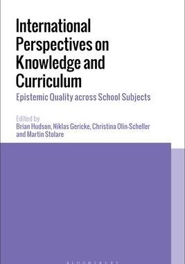 [预订]International Perspectives on Knowledge and Curriculum: Epistemic Quality across School Subjects 9781350167094