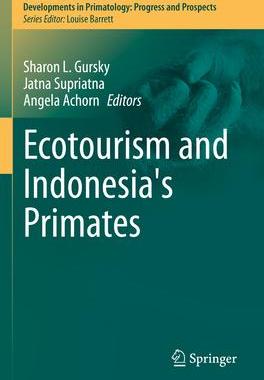[预订]Ecotourism and Indonesia’s Primates 9783031149214