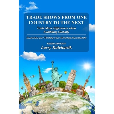 预订 Trade Shows from One Country to the Next: Trade Show Differences when Exhibiting Globally 9798295602344