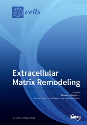 【预订】Extracellular Matrix Remodeling