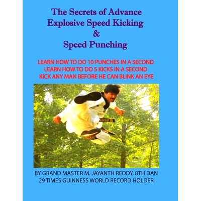 预订 The Secrets of Advance Explosive speed kicking & Speed punching: 9788194974338