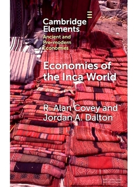 预订 Economies of the Inca World 印加世界的经济: 9781009552134