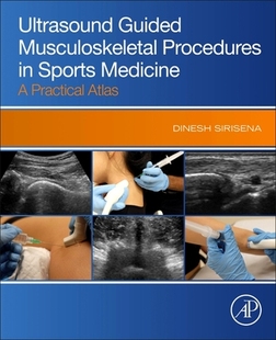 Guided Musculoskeletal Medicine 预订 9780323910149 Sports Ultrasound Procedures
