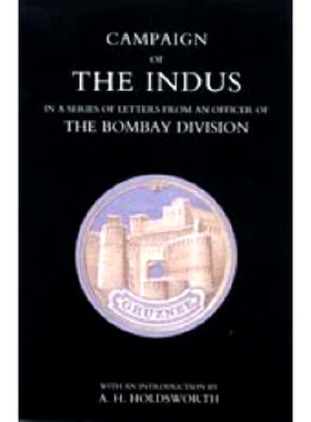 预订 Campaign of the Indus in a Series of Letters from an Officer of the Bombay Division: 9781845742089