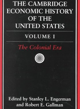 【预售】The Cambridge Economic History of the United States 3 Volume Hardback Set