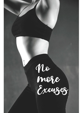 预订 No More Excuses: 90 days of commitment and hard work that will change your life forever: 9781709949272