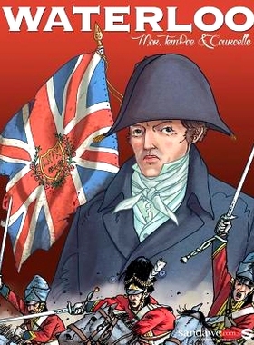 预订 Waterloo: The AUTHENTIC reconstruction of the battle in a graphic novel: 9782930623504