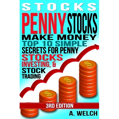 预订 Stocks: Make Money: Top 10 Simple Secrets For Penny Stocks, Investing & Stock Trading: 9781517598877