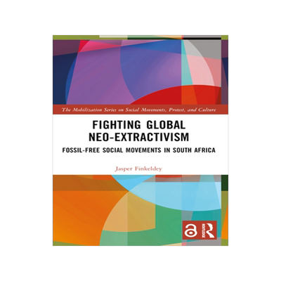 预订 Fighting Global Neo-Extractivism