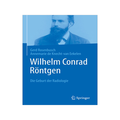 预订 Wilhelm Conrad Röntgen