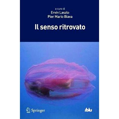 预订 Il senso ritrovato 发展的意义: 9788847028319
