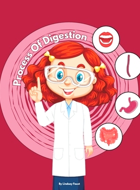 预订 The Process Of Digestion For Kids An Interactive Book With Lesson Plan: Engaging Digestion Journey: A Comprehensive