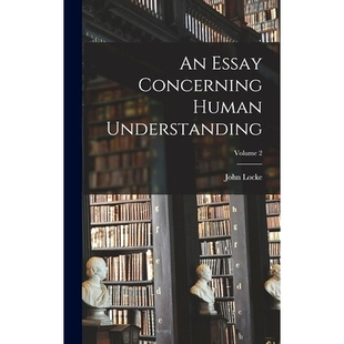 Concerning Human Understanding; 预订 Essay Volume 9781016068246