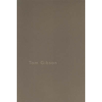 预订 Tom Gibson: False Evidence Appearing Real 汤姆·吉布斯:虚幻证据的真实呈现: 9780888845672