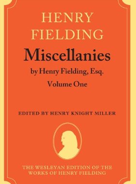 【预订】Miscellanies by Henry Fielding, Esq: Volume One