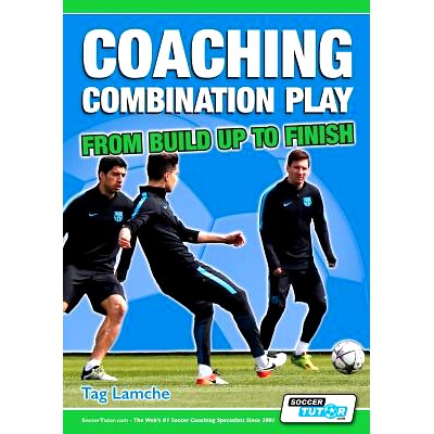 预订 Coaching Combination Play - From Build Up to Finish: 9781910491119