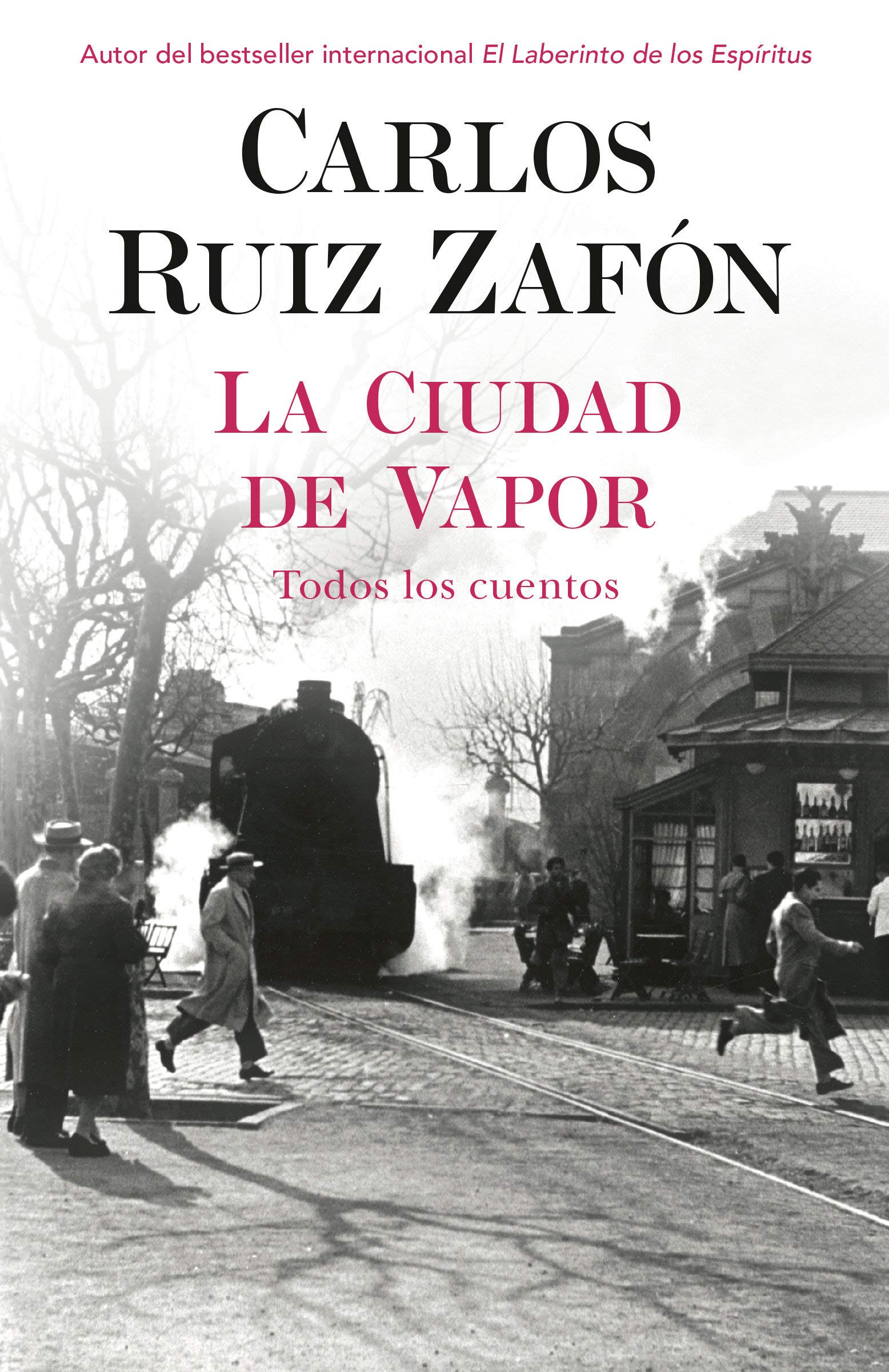 西班牙语原版 氤氳之城 萨丰短篇集 风之影作者 Carlos Ruiz Zafón: La ciudad de vapor BJ