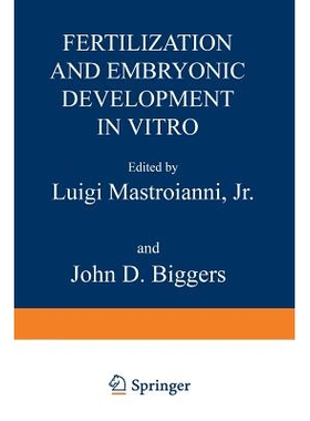 预订 Fertilization and Embryonic Development In Vitro: 9781468440188