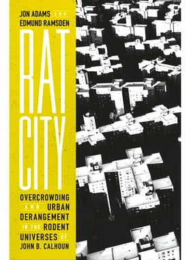 预订 Rat City: Overcrowding and Urban Derangement in the Rodent Universes of John B. Calhoun: 9781685890995