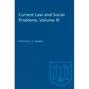Volume 9781487578770 Law 第三卷 现行法律和社会问题 III Problems Social and Current 预订