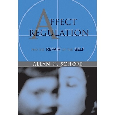 预订 Affect Regulation and the Repair of the Self 影响调节和自我修复: 9780393704075